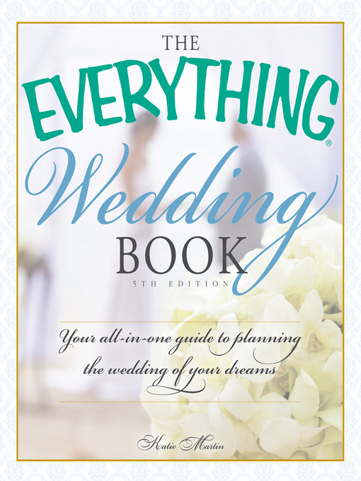Title details for The Everything Wedding Book by Katie Martin - Wait list